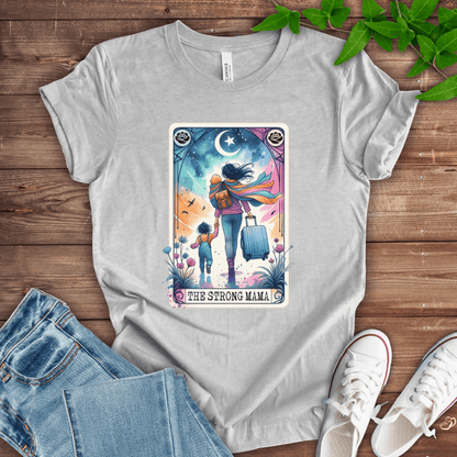 The Strong Mama T-Shirt