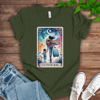 The Strong Mama T-Shirt